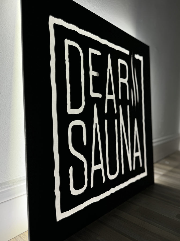 dear sauna - Backlit Custom Sign